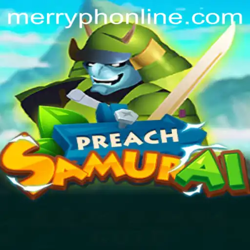 PreachSamurai: A Thrilling Journey into the World of Merryph